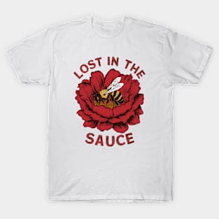 lost in the sauce T-Shirt